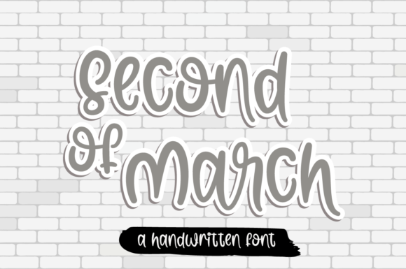 Second of March: A Whimsical Script Font for Modern Web Design